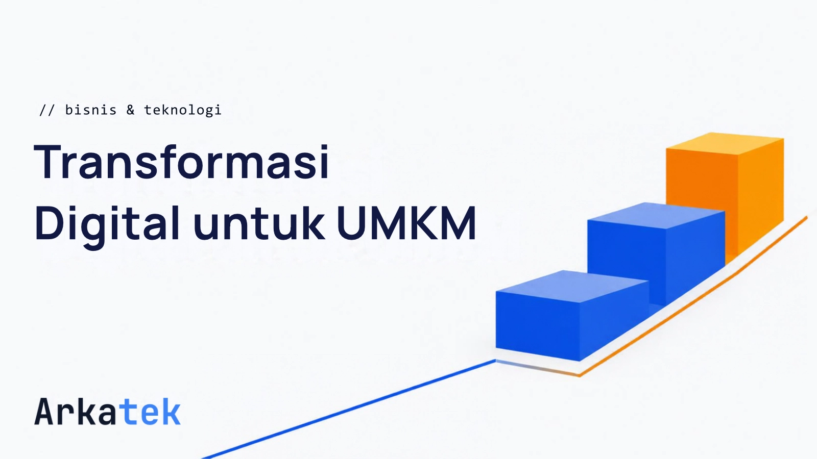 Ilustrasi Transformasi Digital untuk UMKM: Mulai dari Mana Tanpa Menghabiskan Budget?