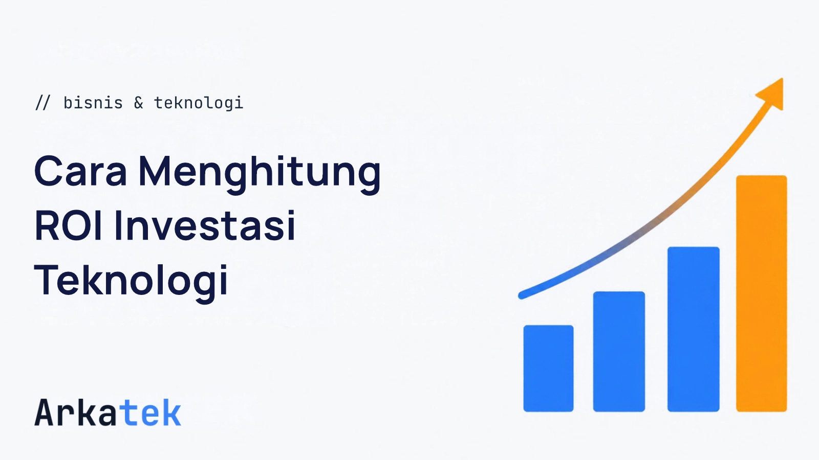 Ilustrasi Cara Menghitung ROI Investasi Teknologi untuk Bisnis Kecil dan Menengah